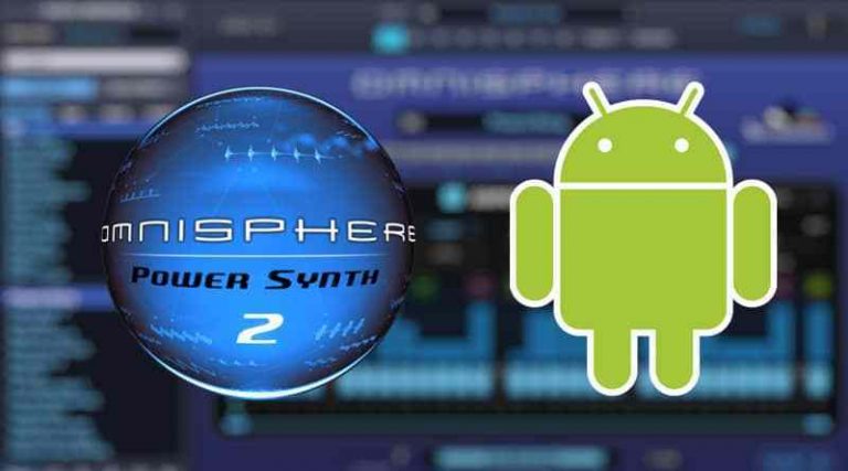 Omnisphere Crack 2.7 APK Android VST Latest 2022 Free Download